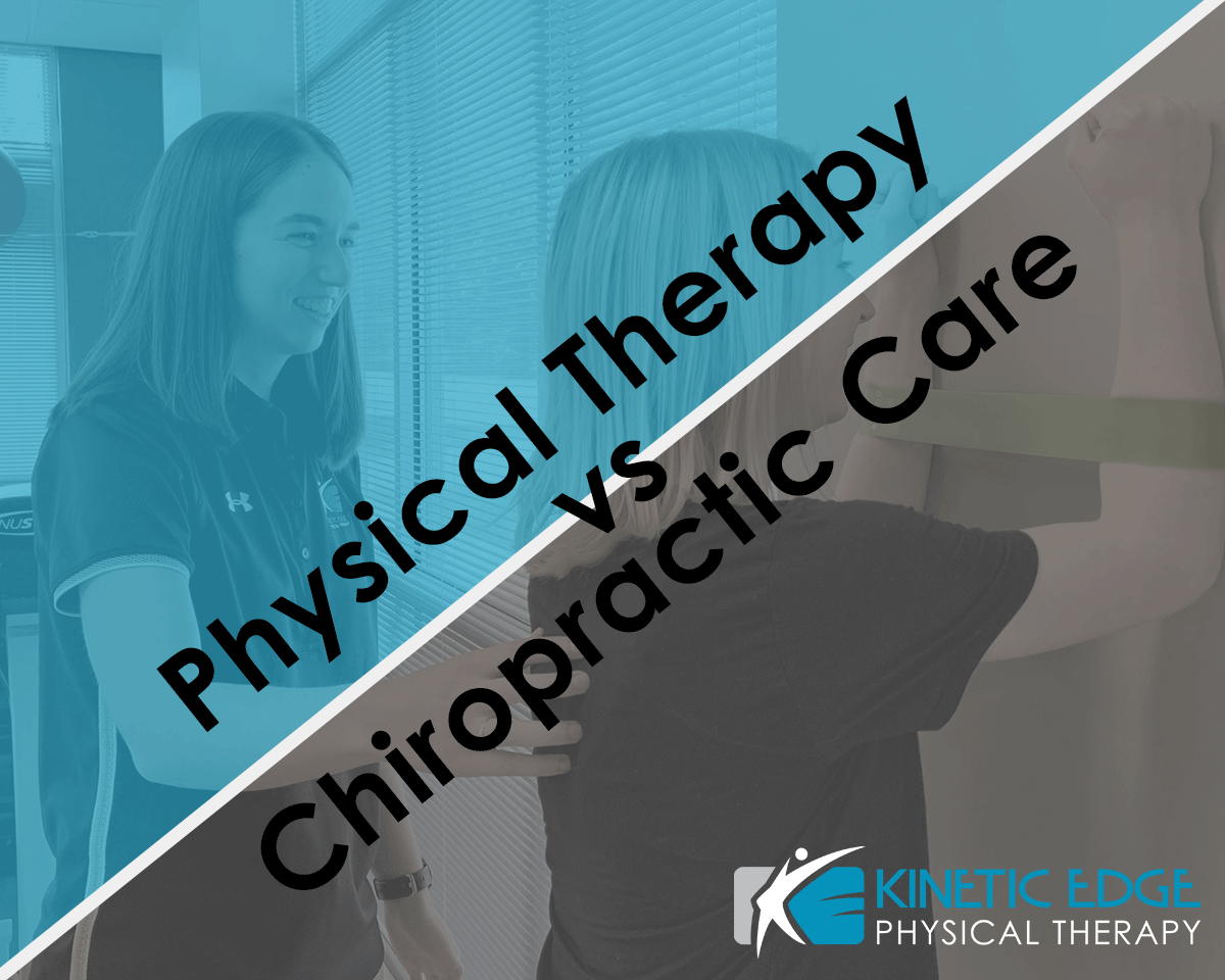 Physical Therapy vs. Chiropractic Care Edge Physical Therapy